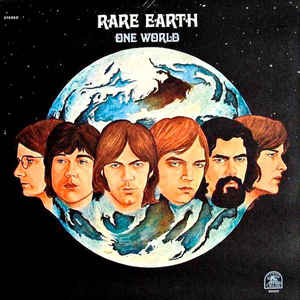Rare Earth ‎ One World Label: Rare Earth ‎ RS520, Rare Earth ‎ RS 520 Format: Vinyl, LP, Album, Gatefold Country: US Released: Jun 1971 Genre: Rock, Funk / Soul Style: Psychedelic Rock